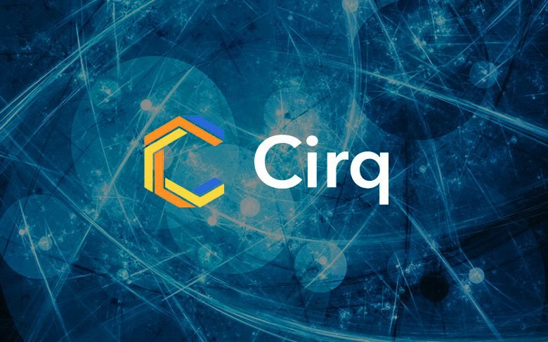 Quantum Framework, Cirq: a Google Ai Initiative for NISQ Computers